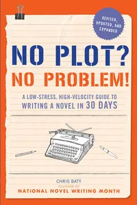 No Plot? No Problem! Revised and Expanded Edition_cover