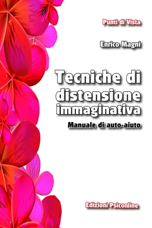 Tecniche di distensione immaginativa. Manuale di auto aiuto