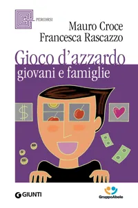 Gioco d'azzardo. Giovani e famiglie_cover