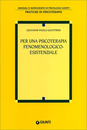 Per una psicoterapia fenomenologico-esistenziale