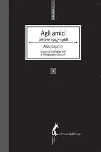 Agli amici. Lettere 1947-1968_cover