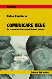 Comunicare bene La comunicazione come forma mentis_cover