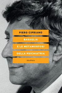 BASAGLIA E LE METAMORFOSI DELLA PSICHIATRIA_cover