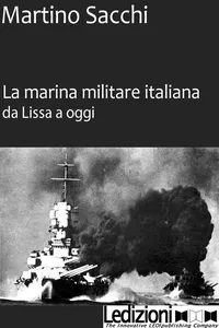 La Marina Militare iltaliana da Lissa a oggi_cover