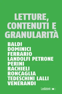 Letture, contenuti e granularità. La lettura fra web, digitale, ebook e libri_cover