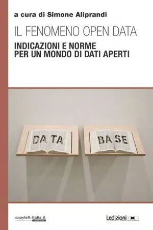 Il fenomeno open data : Indicazioni e norme per un mondo di dati aperti