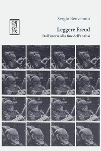 Leggere Freud. Dall'isteria alla fine dell'analisi_cover