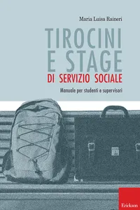 Tirocini e stage di servizio sociale. Manuale per studenti e supervisori_cover