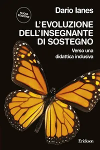 L'evoluzione dell'insegnante di sostegno. NUOVA EDIZIONE. Verso una didattica inclusiva_cover