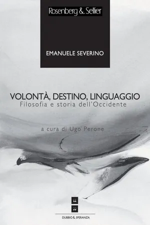 Volontà, destino, linguaggio