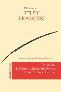 Moralité de Fortune, Maleur, Eur, Povreté, Franc Arbitre et Destinee_cover