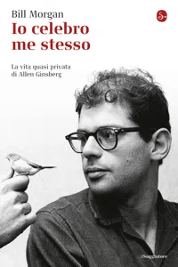 Io celebro me stesso. La vita quasi privata di Allen Ginsberg_cover