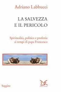 La salvezza e il pericolo_cover