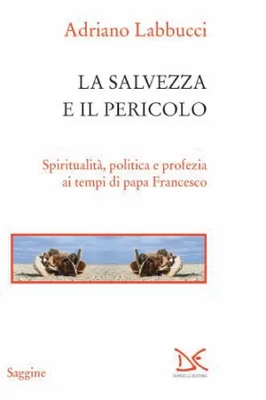 La salvezza e il pericolo