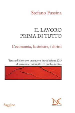 Il lavoro prima di tutto