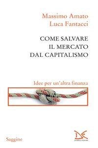 Come salvare il mercato dal capitalismo_cover