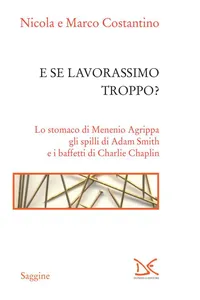 E se lavorassimo troppo?_cover