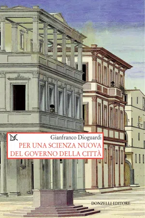 Per una scienza nuova del governo della città