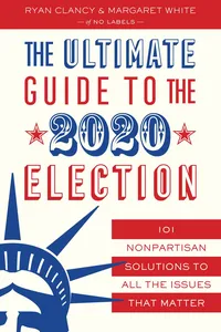 The Ultimate Guide to the 2020 Election_cover