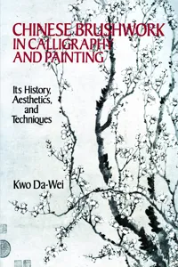 Chinese Brushwork in Calligraphy and Painting_cover