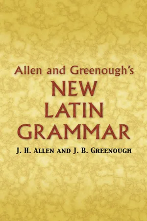 Allen and Greenough's New Latin Grammar