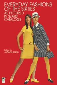 Everyday Fashions of the Sixties As Pictured in Sears Catalogs_cover