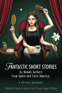 Fantastic Short Stories by Women Authors from Spain and Latin America_cover