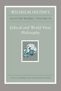 Wilhelm Dilthey: Selected Works, Volume VI_cover