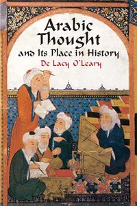 Arabic Thought and Its Place in History_cover