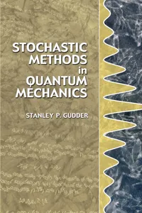 Stochastic Methods in Quantum Mechanics_cover