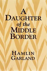 A Daughter of the Middle Border_cover