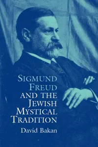 Sigmund Freud and the Jewish Mystical Tradition_cover