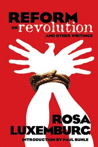 Reform or Revolution and Other Writings_cover