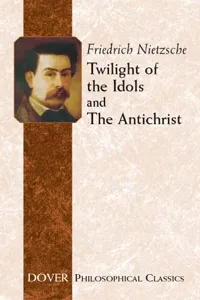 Twilight of the Idols and The Antichrist_cover
