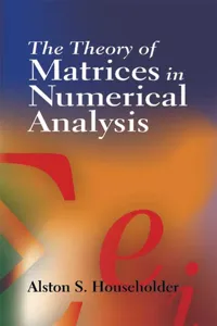 The Theory of Matrices in Numerical Analysis_cover