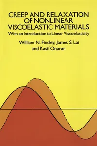 Creep and Relaxation of Nonlinear Viscoelastic Materials_cover