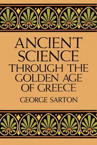 Ancient Science Through the Golden Age of Greece_cover