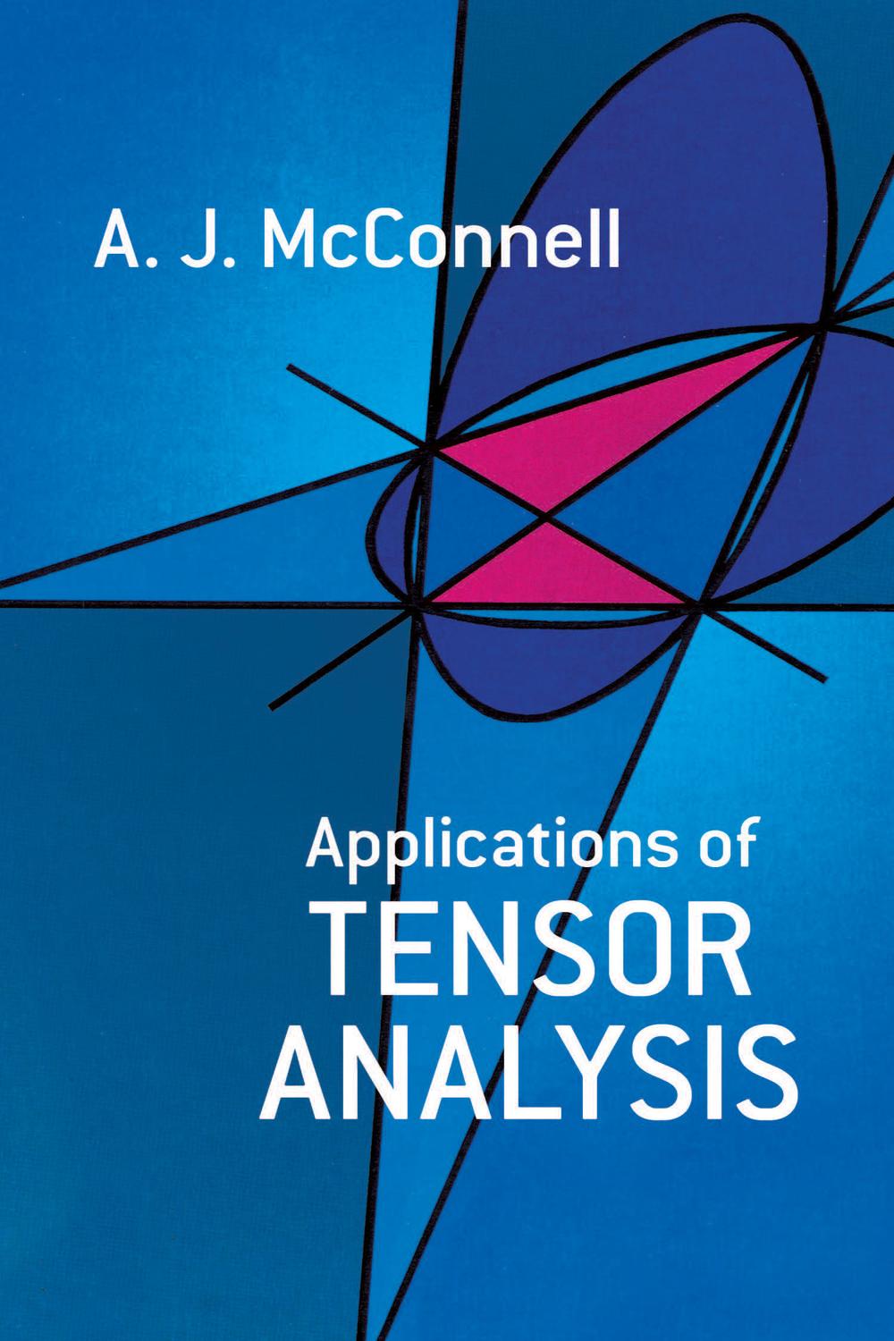 PDF] Applications of Tensor Analysis by A. J. McConnell
