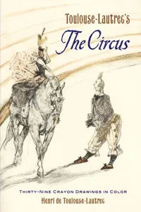 Toulouse-Lautrec's The Circus_cover