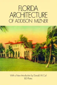 Florida Architecture of Addison Mizner_cover