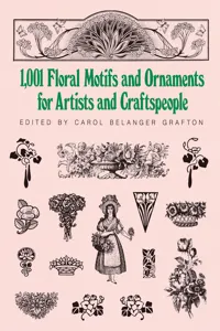 1001 Floral Motifs and Ornaments for Artists and Craftspeople_cover