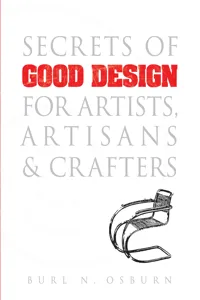 Secrets of Good Design for Artists, Artisans and Crafters_cover