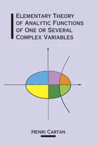 Elementary Theory of Analytic Functions of One or Several Complex Variables_cover