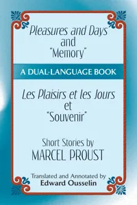 Pleasures and Days and `Memory` / Les Plaisirs et les Jours et `Souvenir` Short Stories by Marcel Proust_cover