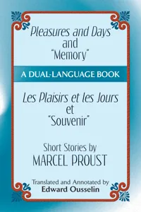 Pleasures and Days and "Memory" / Les Plaisirs et les Jours et "Souvenir" Short Stories by Marcel Proust_cover