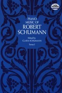 Piano Music of Robert Schumann, Series I_cover