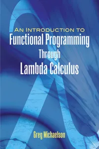 An Introduction to Functional Programming Through Lambda Calculus_cover