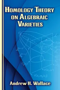 Homology Theory on Algebraic Varieties_cover