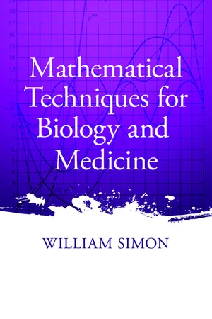 Mathematical Techniques for Biology and Medicine