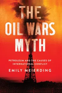 The Oil Wars Myth_cover